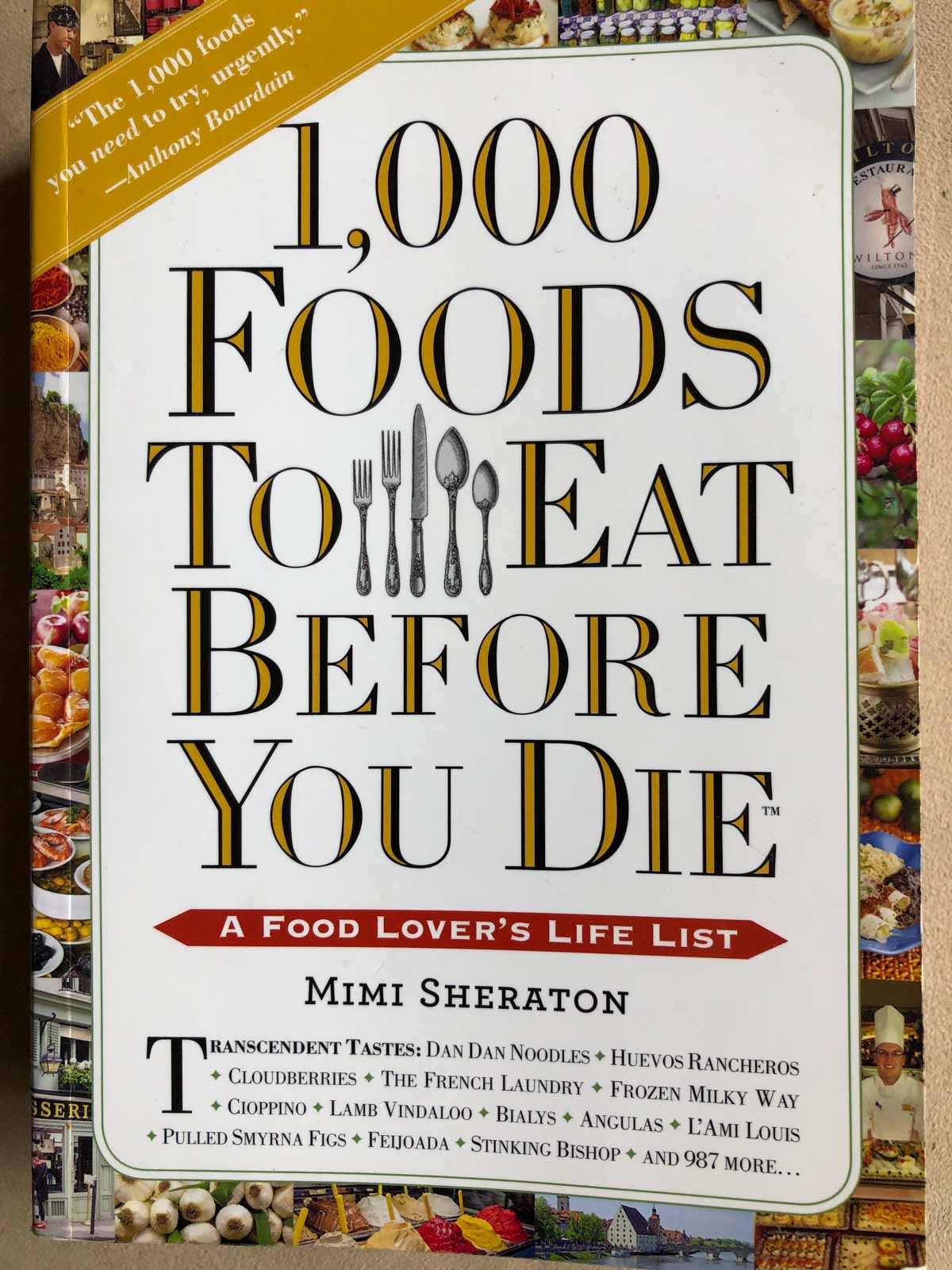 Cover of the book 1,000 Foods To Eat Before You Die