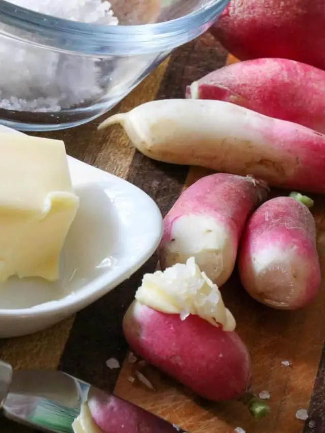 Radishes With Butter!